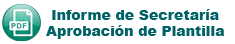 Informe de Secretaría Aprobación de Plantilla