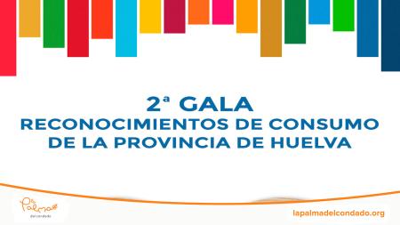 Gala Reconocimientos de Consumo de la Provincia de Huelva